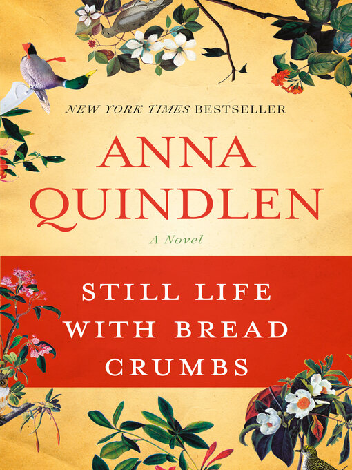 Title details for Still Life with Bread Crumbs by Anna Quindlen - Wait list